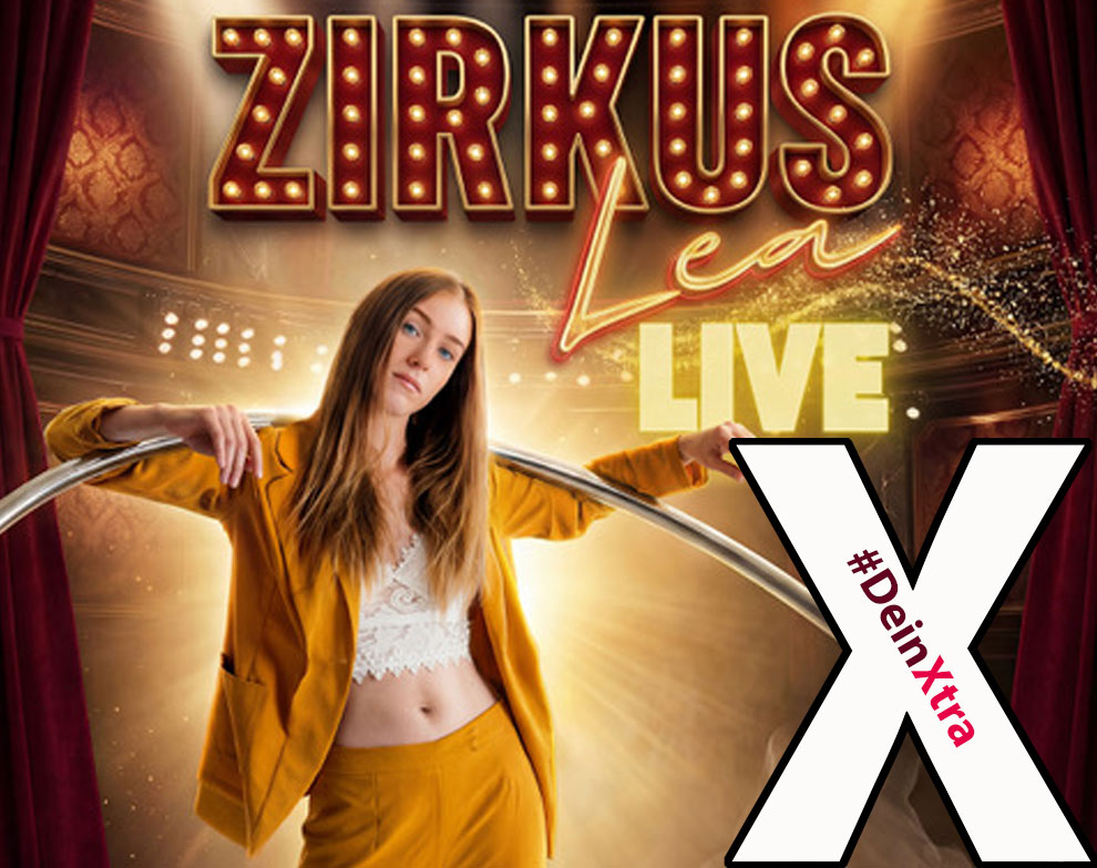 © Zirkus Lea #DeinXtra | Bild zeigt Zirkus Lea | © Zirkus Le